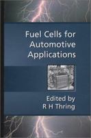 Fuel Cells for Automotive Applications 0791802124 Book Cover