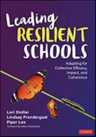 Leading Resilient Schools 1e 1071989790 Book Cover