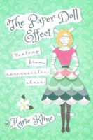 The Paper Doll Effect: Healing from Narcissistic Abuse 1732252505 Book Cover