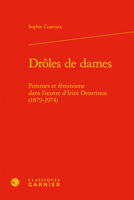 Droles de Dames: Femmes Et Feminisme Dans l'Oeuvre d'Irini Dentrinou (1879-1974) 2406120155 Book Cover