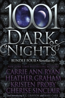 1001 Dark Nights: Bundle Four 1682305732 Book Cover