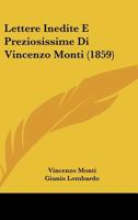 Lettere Inedite E Preziosissime Di Vincenzo Monti (1859) 1160178844 Book Cover