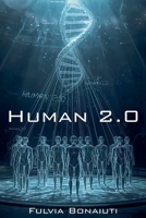 Human 2.0 B0GW14X24B Book Cover