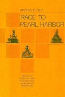 Race to Pearl Harbor: The Failure of the Second London Naval Conference and the Onset of World War II (Harvard Studies in American-East Asian Relations) 0674745752 Book Cover