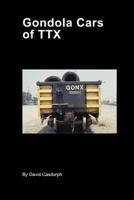 Gondola Cars of Ttx 1936829312 Book Cover