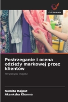 Postrzeganie i ocena odziezy markowej przez klientów (Polish Edition) 6208939046 Book Cover