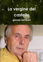 La vergine del castello (Italian Edition) 1446628132 Book Cover