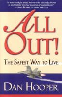 All Out!: The Safest Way to Life 097553114X Book Cover