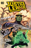 Justice League (2018-) Vol. 3: Hawkworld 1401291384 Book Cover