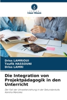Die Integration von Projektpädagogik in den Unterricht (German Edition) 6208247020 Book Cover