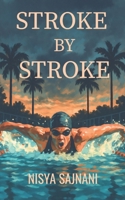 Stroke By Stroke B0FFMVCFND Book Cover