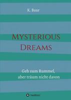 Mysterious Dreams 3732340317 Book Cover
