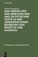 Das Verh�ltnis der griechischen und �gyptischen Texte in den zweisprachigen Dekreten von Rosette und Kanopus 1022237691 Book Cover