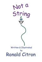 Not a String 1539020851 Book Cover