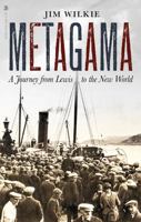 Metagama: A Journey From Lewis to the New World 0385251491 Book Cover