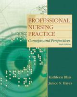 Professional Nursing Practice: Concepts and Perspectives 0135080908 Book Cover