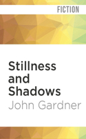 Stillness and Shadows 0394544021 Book Cover