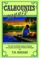 Calhounies Summer 1935805673 Book Cover