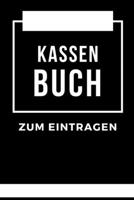 Kassen Buch Zum Eintragen: Haushaltsbuch | Kassenbuch A5 für Einnahmen & Ausgaben| Finanzplaner (German Edition) 1692196464 Book Cover