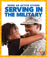 Serving in the Military 1641280255 Book Cover