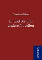 Er und Sie und andere Novellen 3368469282 Book Cover