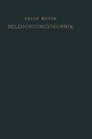 Beleuchtungstechnik: Planung Und Entwurf Von Beleuchtungsanlagen 3663004376 Book Cover