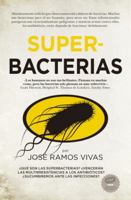 Superbacterias 8417547258 Book Cover