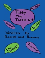 Tabby the Tattle Tot 1663202109 Book Cover