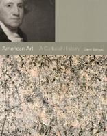 American Art: A Cultural History (2nd Edition) 013145580X Book Cover