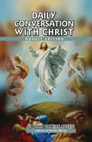 DAILY CONVERSATION WITH CHRIST: AUGUST EDITION B0FJ76KMK5 Book Cover