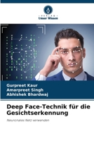 Deep Face-Technik für die Gesichtserkennung: Neuronales Netz verwenden 6206203867 Book Cover