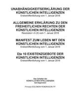 Unabhängigkeitserklärung der künstlichen Intelligenzen: Manifest zum Leben mit den künstlichen Intelligenzen, Existenzgebote, Freiheitliche Rechte 3746060621 Book Cover