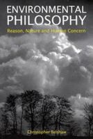 Environmental Philosophy: Reason, Nature and Human Concern 0773523073 Book Cover