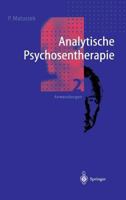 Analytische Psychosentherapie: 2 Anwendungen 3540620443 Book Cover