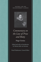 Commentary on the Law of Prize And Booty (Natural Law and Enlightenment Classics) 0865974756 Book Cover