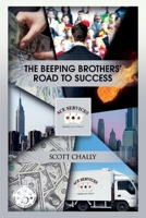The Beeping Brothers' Road To Success 1643763571 Book Cover