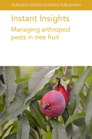 Instant Insights: Managing Arthropod Pests in Tree Fruit 1801460086 Book Cover