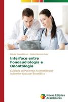 Interface Entre Fonoaudiologia E Odontologia 3639610067 Book Cover