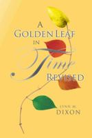 A Golden Leaf in Time Revised 1490730729 Book Cover