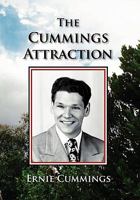 The Cummings Attraction 1456829491 Book Cover