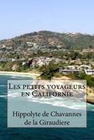 Les petits voyageurs en Californie 1530362326 Book Cover