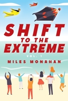 Shift to the Extreme Vol. 1 1977232442 Book Cover