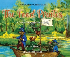 The Food Pirates 1957943971 Book Cover