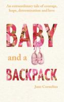Baby and a Backpack 1760060240 Book Cover