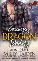 Grumpy Dragon Daddy B098RS99WK Book Cover