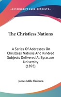 The Christless Nations 1165674122 Book Cover