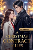 A Christmas Contract of Lies B0FMQBNXYC Book Cover