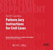 June 2019 Supplement to North Carolina Pattern Jury Instructions for Civil Cases 1560119675 Book Cover