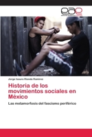 Historia de Los Movimientos Sociales En Mexico 3659069302 Book Cover