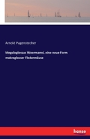 Megaloglossus Woermanni, eine neue Form makroglosser Flederm�use 3337914438 Book Cover